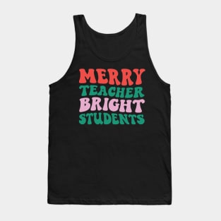 Merry Teacher Bright Students Tank Top